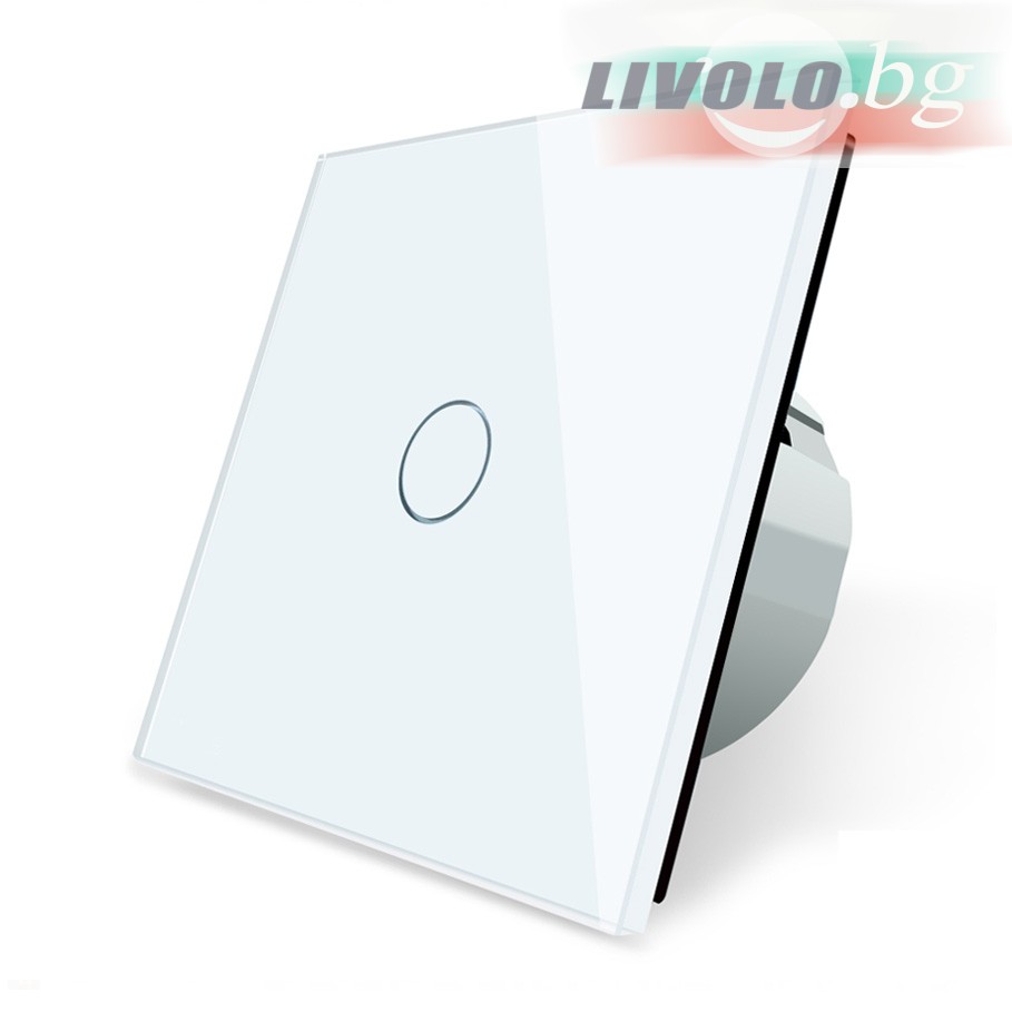 LIVOLO - VL-C701IH-61 - БЯЛ, 1 сензорен КЛЮЧ, ИМПУЛСЕН, 1 посока, панел от кристално стъкло, подсвет