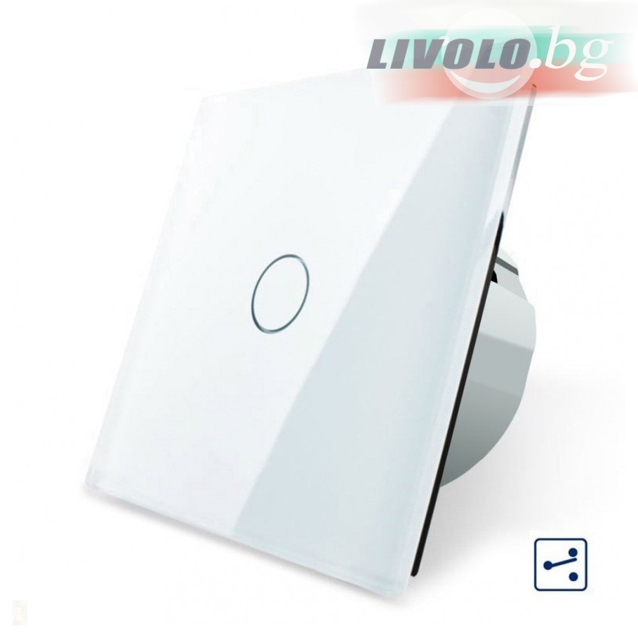 LIVOLO - VL-C701S-61 - БЯЛ, 1 сензорен КЛЮЧ, 2 посоки, панел от кристално стъкло, подсвет