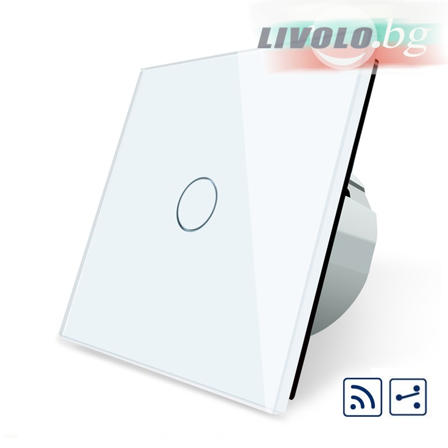 LIVOLO - VL-C701SR-61 - БЯЛ, 1 сензорен КЛЮЧ, ДИСТАНЦИОННЕН КОНТРОЛ, 2 ПОСОКИ, панел от кристално стъкло, подсвет