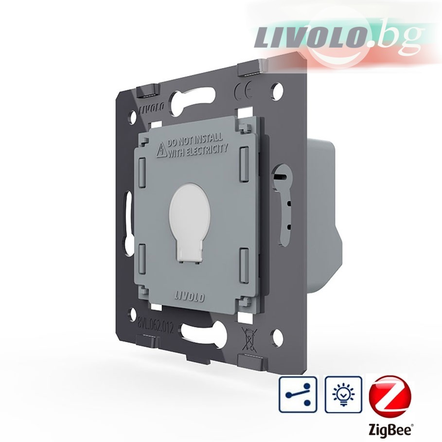 LIVOLO - VL-FC1SD1Z-2G - МОДУЛ сензорен ДИМЕР, ZigBee контрол, 2 посоки (девиатор), подсвет