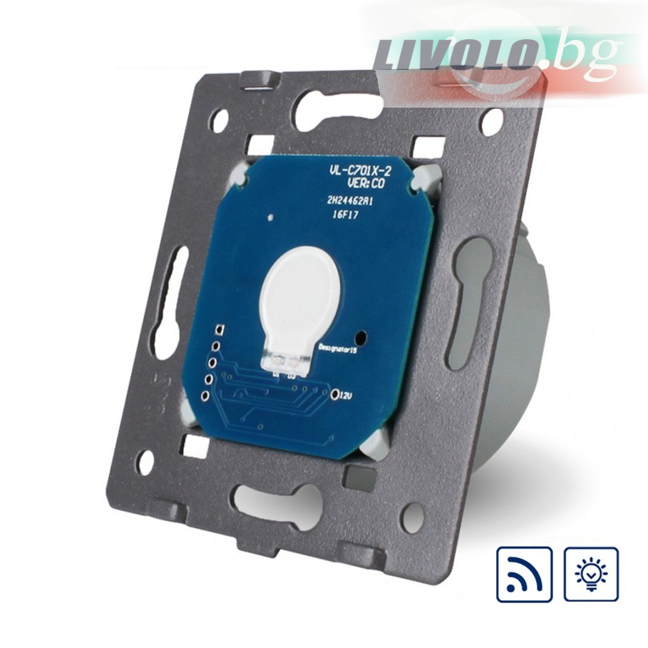 LIVOLO - VL-C701DR - МОДУЛ сензорен ДИМЕР, 1 посока, Дистанционен контрол, подсвет