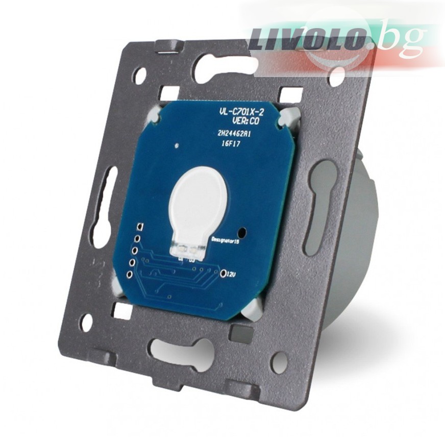 LIVOLO - VL-C701C - МОДУЛ сензорен КЛЮЧ, ниско напрежение =12V/24V, 1 посока, подсвет